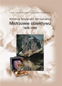HISTORIA FOTOGRAFII TATRZAŃSKIEJ 1859-1939