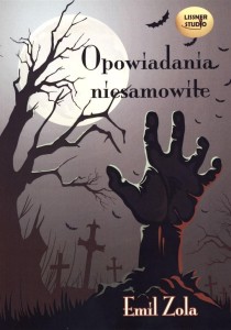 OPOWIADANIA NIESAMOWITE AUDIOBOOKA, ZOLA EMIL