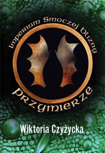 IMPERIUM SMOCZEJ BLIZNY T.2 PRZYMIERZE