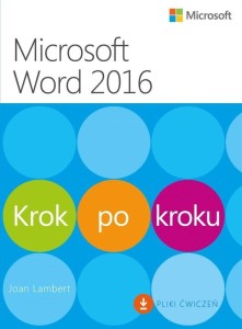 MICROSOFT WORD 2016. KROK PO KROKU, JOAN LAMBERT