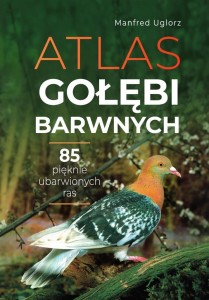 ATLAS GOŁĘBI BARWNYCH, MANFRED UGLORZ