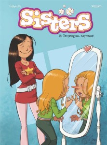 SISTERS T.14 PRZYSIĘGAM, NAPRAWDĘ!