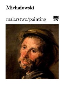 MICHAŁOWSKI. MALARSTWO, ANNA ZEŃCZAK