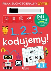 1...2...3... KODUJEMY! KSIĄŻKA Z PISAKIEM..
