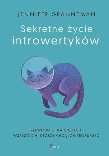 Sekretne życie introwertyków, Jennifer Granneman