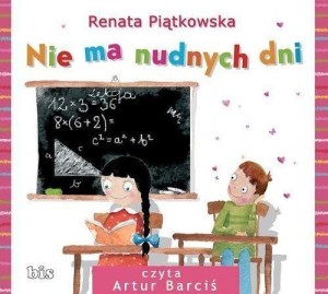 NIE MA NUDNYCH DNI AUDIOBOOK, RENATA PIĄTKOWSKA