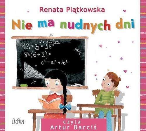 Nie ma nudnych dni audiobook, Renata Piątkowska