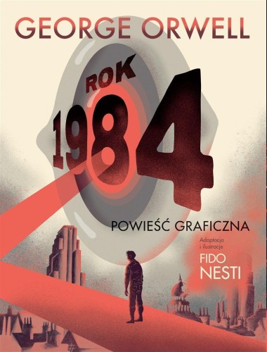 Rok 1984, George Orwell, Małgorzata Kaczarowska