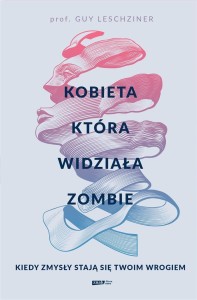 KOBIETA, KTÓRA WIDZIAŁA ZOMBIE