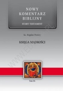 NOWY KOMENTARZ BIBLIJNY TOM XX KSIĘGA MĄDROŚCI