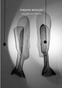 PIĘKNO RZECZY. KSIĄŻKA DO PISANIA