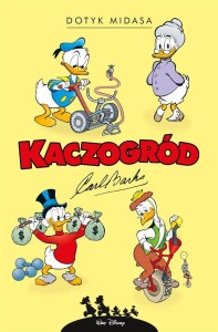 KACZOGRÓD. DOTYK MIDASA I INNE HISTORIE Z LAT...