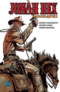 JONAH HEX. T.3  POCZĄTKI
