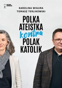 POLKA ATEISTKA KONTRA POLAK KATOLIK