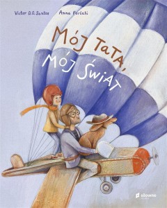 MÓJ TATA, MÓJ ŚWIAT