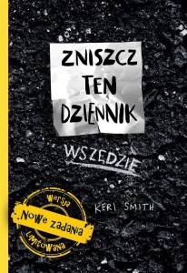 ZNISZCZ TEN DZIENNIK. WSZĘDZIE W.2, KERI SMITH