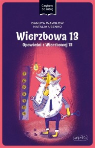 CZYTAM, BO LUBIĘ. WIERZBOWA 13