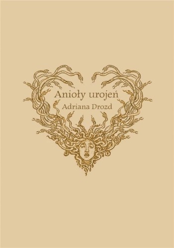 Anioły Urojeń, Adriana Drozd