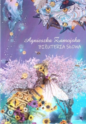 Biżuteria słowa, Agnieszka Zamojska