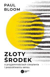 ZŁOTY ŚRODEK, PAUL BLOOM