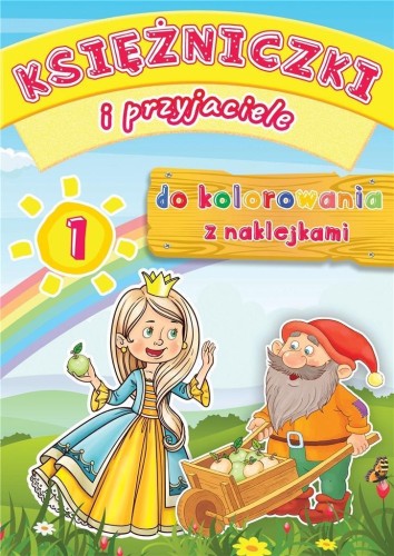 Księżniczki i przyjaciele 1, praca zbiorowa