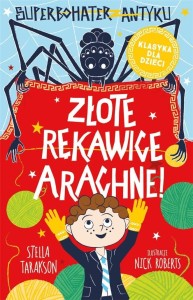 SUPERBOHATER Z ANTYKU T.3 ZŁOTE RĘKAWICE ARACHNE!