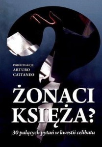 ŻONACI KSIĘŻA? 30 PALĄCYCH PYTAŃ...