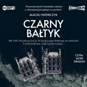 CZARNY BAŁTYK AUDIOBOOK, MACIEJ PATERCZYK