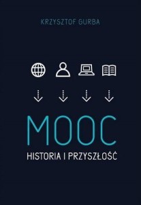 MOOC. HISTORIA I PRZYSZŁOŚĆ, KRZYSZTOF GRUBA