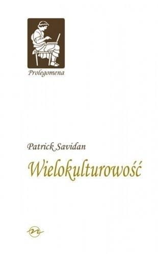 Prolegomena T.6 Wielokulturowość, Patrick Savidan