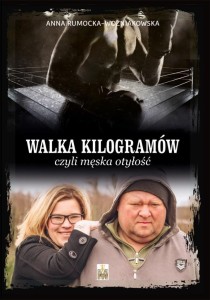 WALKA KILOGRAMÓW, CZYLI MĘSKA OTYŁOŚĆ