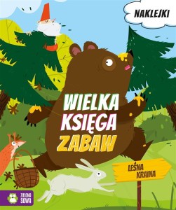 WIELKA KSIĘGA ZABAW. LEŚNA KRAINA, ROKSANA ROBOK