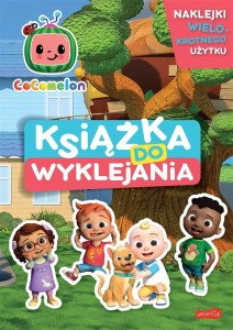 COCOMELON. KSIĄŻKA DO WYKLEJANIA, PRACA ZBIOROWA