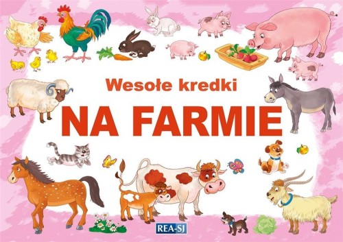 Wesołe kredki. Na farmie, praca zbiorowa