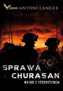 SPRAWA CHURASAN. WOJNA Z TERRORYZMEM