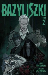 BAZYLISZKI T.2