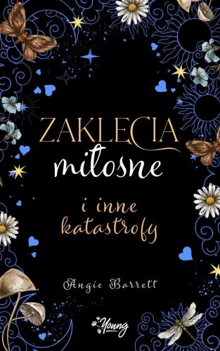 Zaklęcia miłosne i inne katastrofy, Angie Barrett
