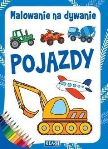 MALOWANIE NA DYWANIE. POJAZDY, PRACA ZBIOROWA