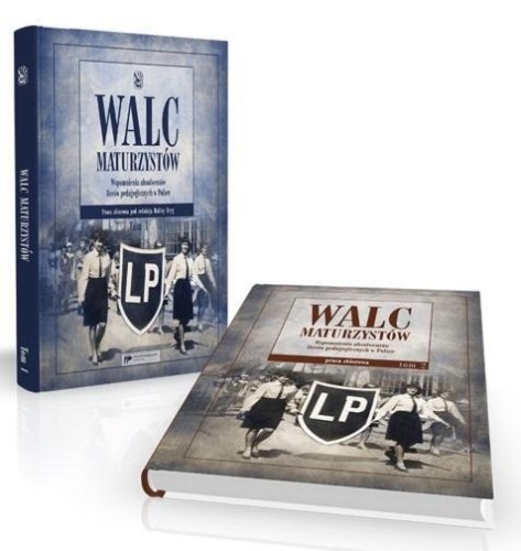 Pakiet: Walc maturzystów T.1-2, praca zbiorowa
