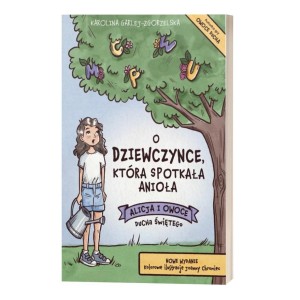 O DZIEWCZYNCE, KTÓRA SPOTKAŁA ANIOŁA
