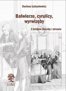 BALWIERZE, CYRULICY, WYRWIZĘBY