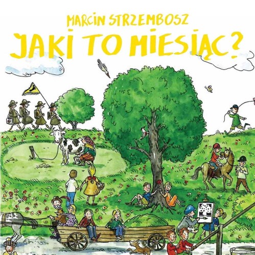 Jaki to miesiąc?, Marcin Strzembosz
