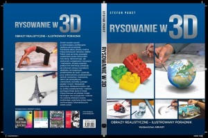 RYSOWANIE W 3 D. OBRAZY REALISTYCZNE - ILUSTROWANY