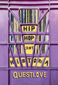 HIP HOP JEST HISTORIĄ, - QUESTLOVE, BEN GREENMAN