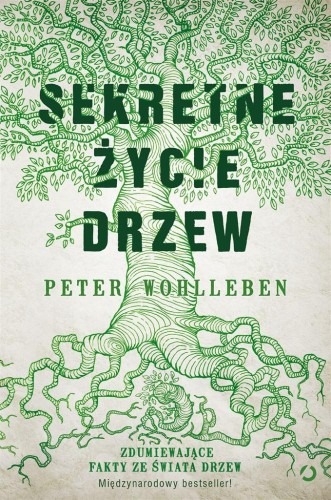 Sekretne życie drzew w.3, Peter Wohlleben