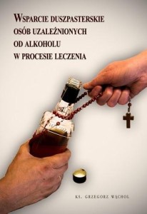 WSPARCIE DUSZPASTERSKIE OSÓB UZALEŻNIONYCH OD..