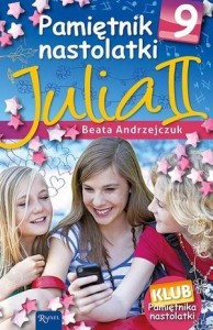 PAMIĘTNIK NASTOLATKI 9 JULIA II, BEATA ANDRZEJCZUK