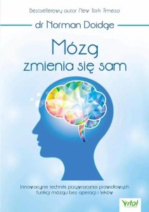 MÓZG ZMIENIA SIĘ SAM, DR NORMAN DOIDGE