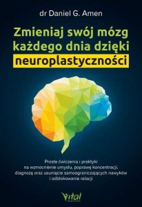 ZMIENIAJ SWÓJ MÓZG KAŻDEGO DNIA DZIĘKI..