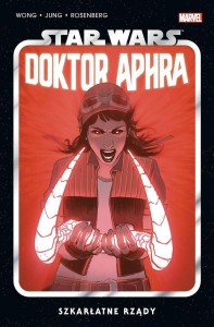 STAR WARS DOKTOR APHRA T.4 SZKARŁATNE RZĄDY